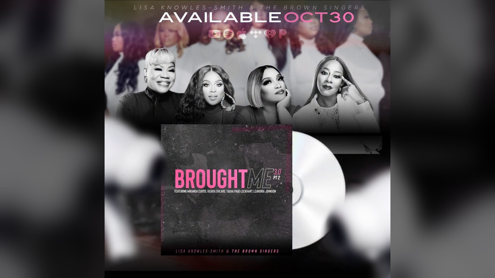 Lisa Knowles-Smith & The Brown Singers, Brought Me 3.0 Pt. 2