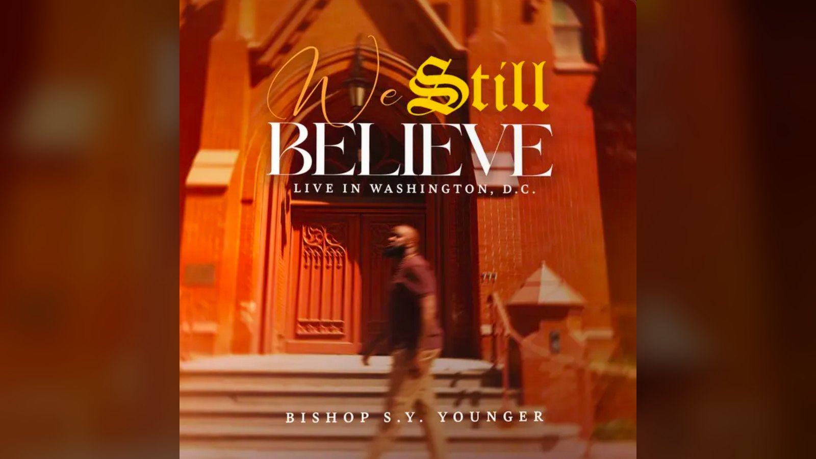 Bishop S.Y. Younger, We Still Believe album cover