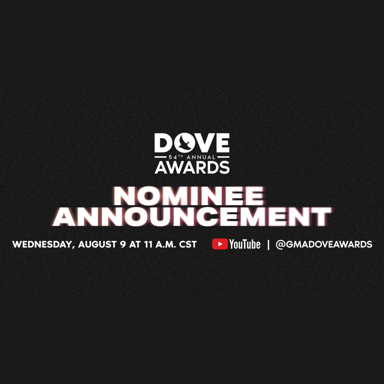 GMA Scheduled to Unveil Nominees for 54th Annual Dove Awards on August